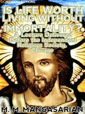cover image of Is Life Worth Living Without Immortality?